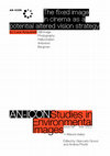 Research paper thumbnail of Acquarelli L. « The fixed image in cinema as a potential alterd vision strategy » in AN-ICON. Studies in Environmental Images, n. 1, 2022, p. 51-68.