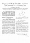 Research paper thumbnail of Integral-equation study of ray effects and natural-mode resonances in a 2-D dielectric prism