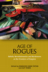 Research paper thumbnail of (edited with Alp Yenen) Age of Rogues: Rebels, Revolutionaries and Racketeers at the Frontiers of Empires, Edinburgh: Edinburgh University Press, 2021, 424 pages.