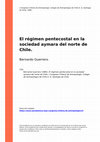 Research paper thumbnail of El régimen pentecostal en la sociedad aymara del norte de Chile