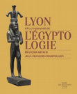 Research paper thumbnail of « Écritures et langue de l’Égypte ancienne : l’œuvre de Jean-François Champollion et son héritage », dans G. Galliano, G. Bruyère (éd.), Lyon et la naissance de l’égyptologie. François Artaud, Jean-François Champollion, Lyon, Gand, éd. Snoeck, 2022, p. 54-67