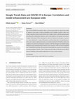 Research paper thumbnail of Google Trends Data and COVID-19 in Europe: correlations and model enhancement are European wide