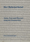 Research paper thumbnail of Der Hebräerbrief: Autor, griechischer Text und Übersetzung mit Kommentar. Update.