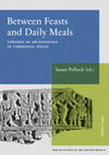 Research paper thumbnail of Between Feasts and Daily Meals