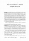 Research paper thumbnail of Debate constitucional en Chile ¿Reemplazo vía enmienda?/Constitutional Debate in Chile: Replacement through Amendment?