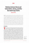 Research paper thumbnail of Relations between Russia and Turkey Before, During, and After the Failed Coup of 2016