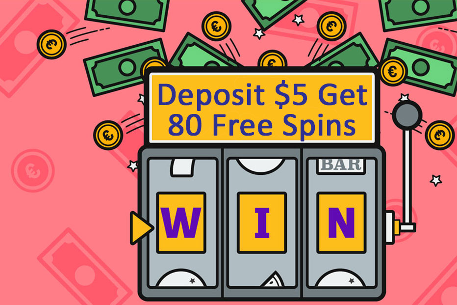 deposit 5 get 80 spins