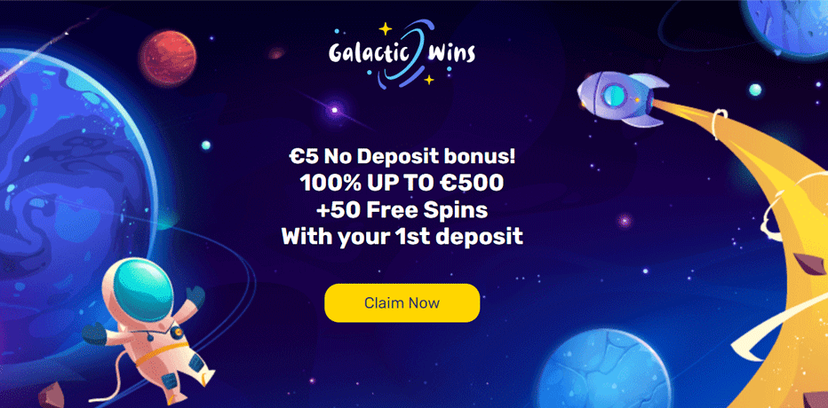 Galactic Wins welcome offer - €5 free on registration plus a €500 bonus