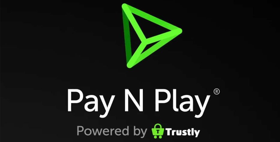 Pay N Play by Trustly