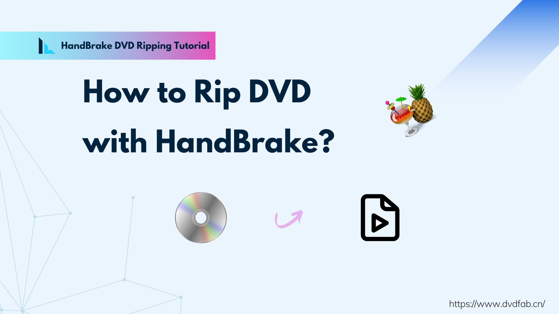 How to Rip DVD with HandBrake on Win/Mac PC [Encrypted DVD Included]