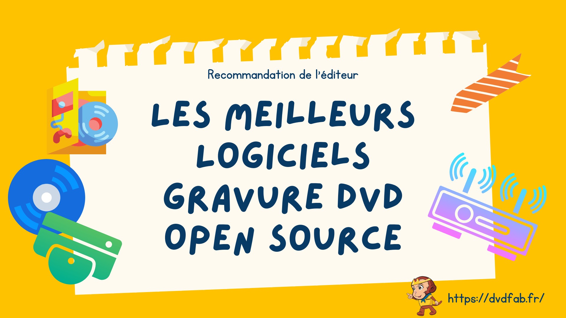 Les meilleurs logiciels de gravure DVD open source sur PC et Mac