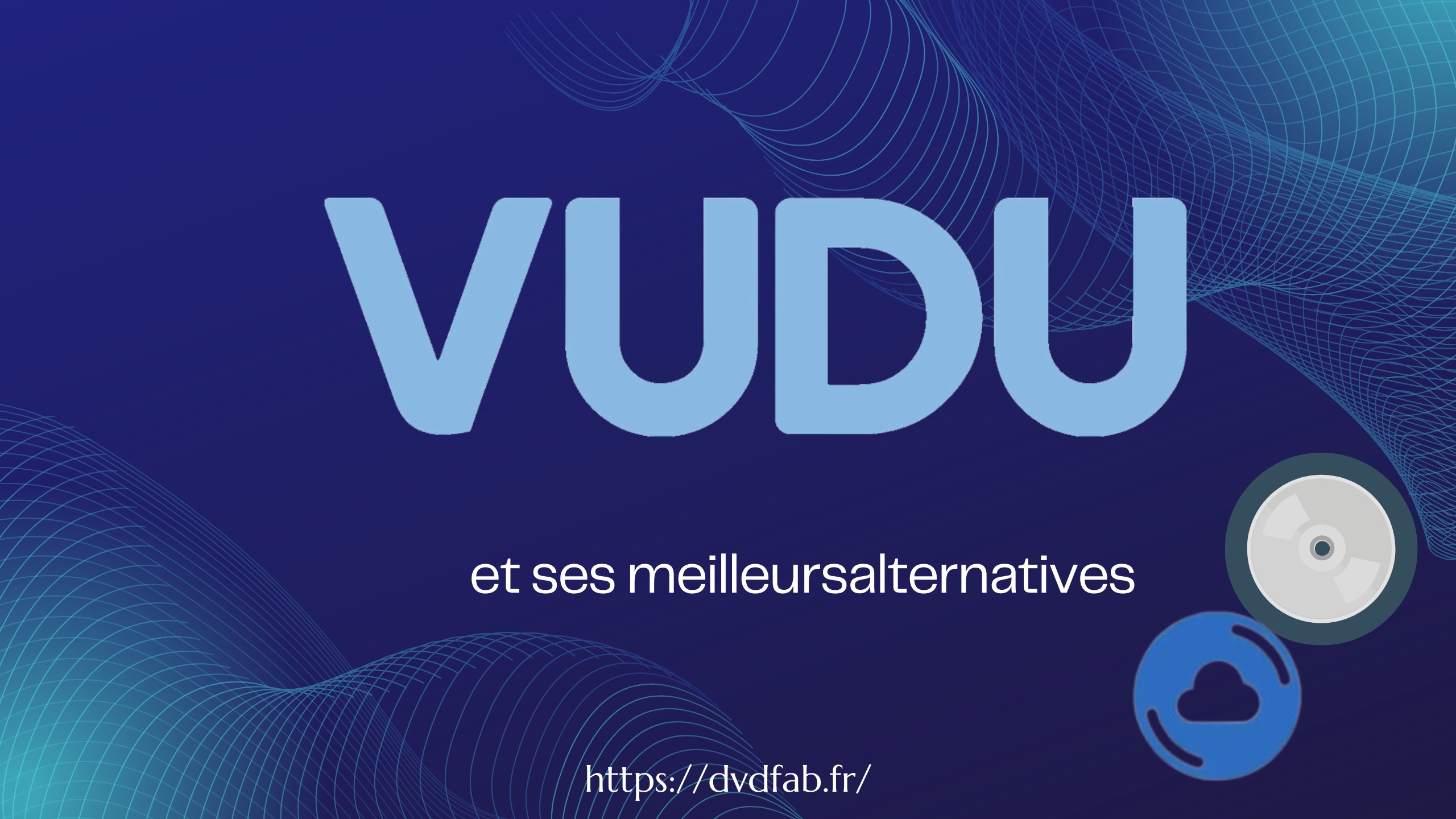 Les meilleurs moyens de convertir un disque Vudu en numérique