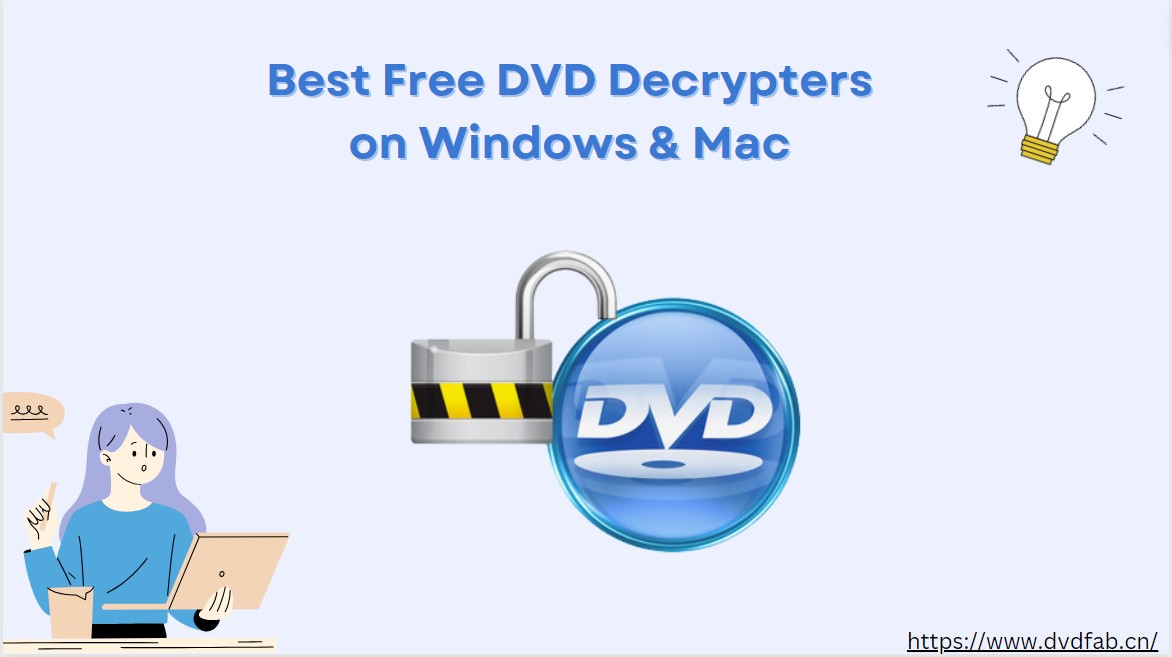 8 Best Free DVD Decrypters for Mac and Windows 11/10/8/7