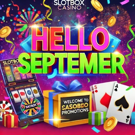 Exciting offers to Claim at Slotbox Casino:  “Hello September” Slotbox Promotions