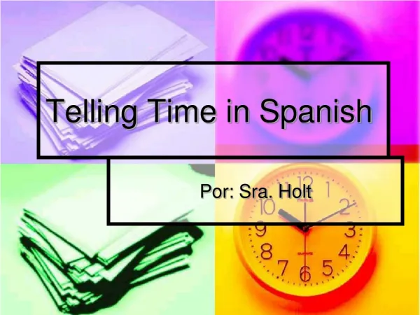 Telling Time in Spanish