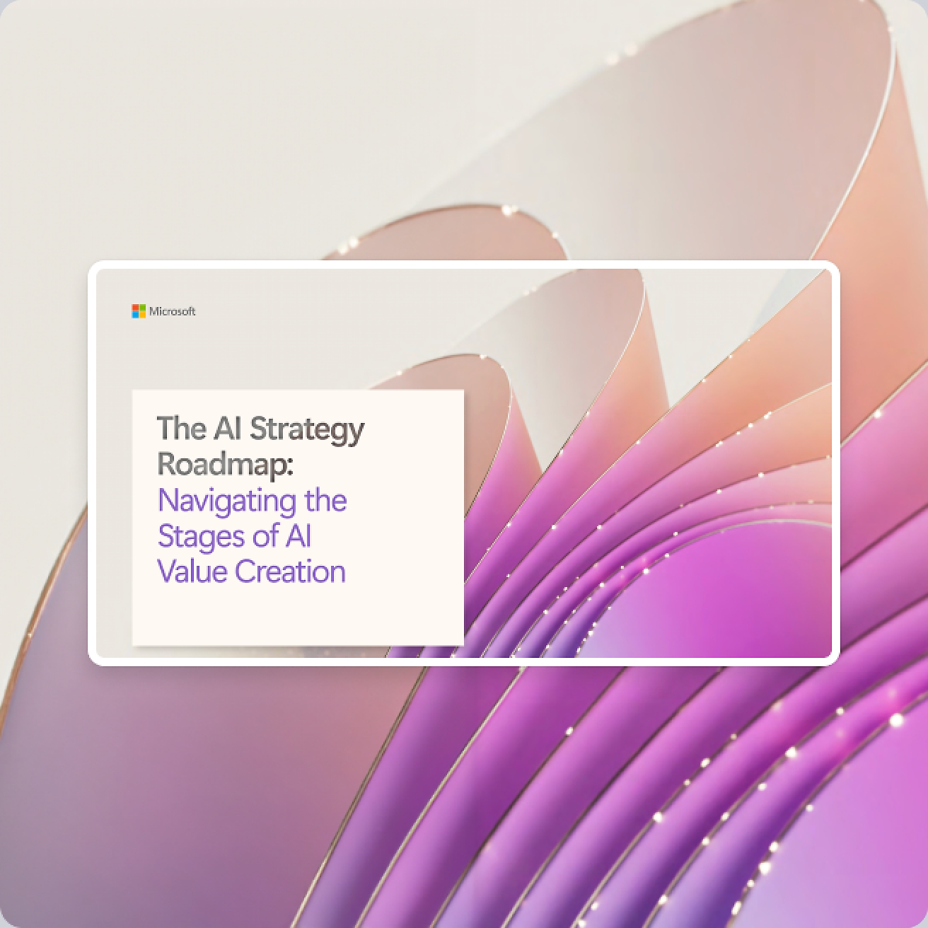 Microsoft presentation slide titled "The AI Strategy Roadmap: Navigating the Stages of AI Value Creation