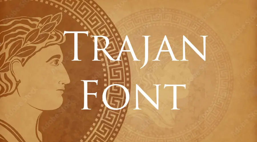 Trajan Font