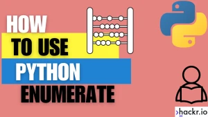 Understanding the Python enumerate() Function: A Quick Guide