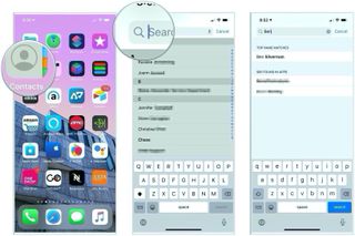 How to find an existing contact on iPhone or iPad: Launch Contacts and tap on the Search bar at the top of your screen. Type the contact's name to locate them