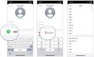 How to add a contact on iPhone and iPad: Tap on the grun plus sign to add a phone number and enter it. Change the label to the contact number by tapping the arrown next to home. Tap on the label you w