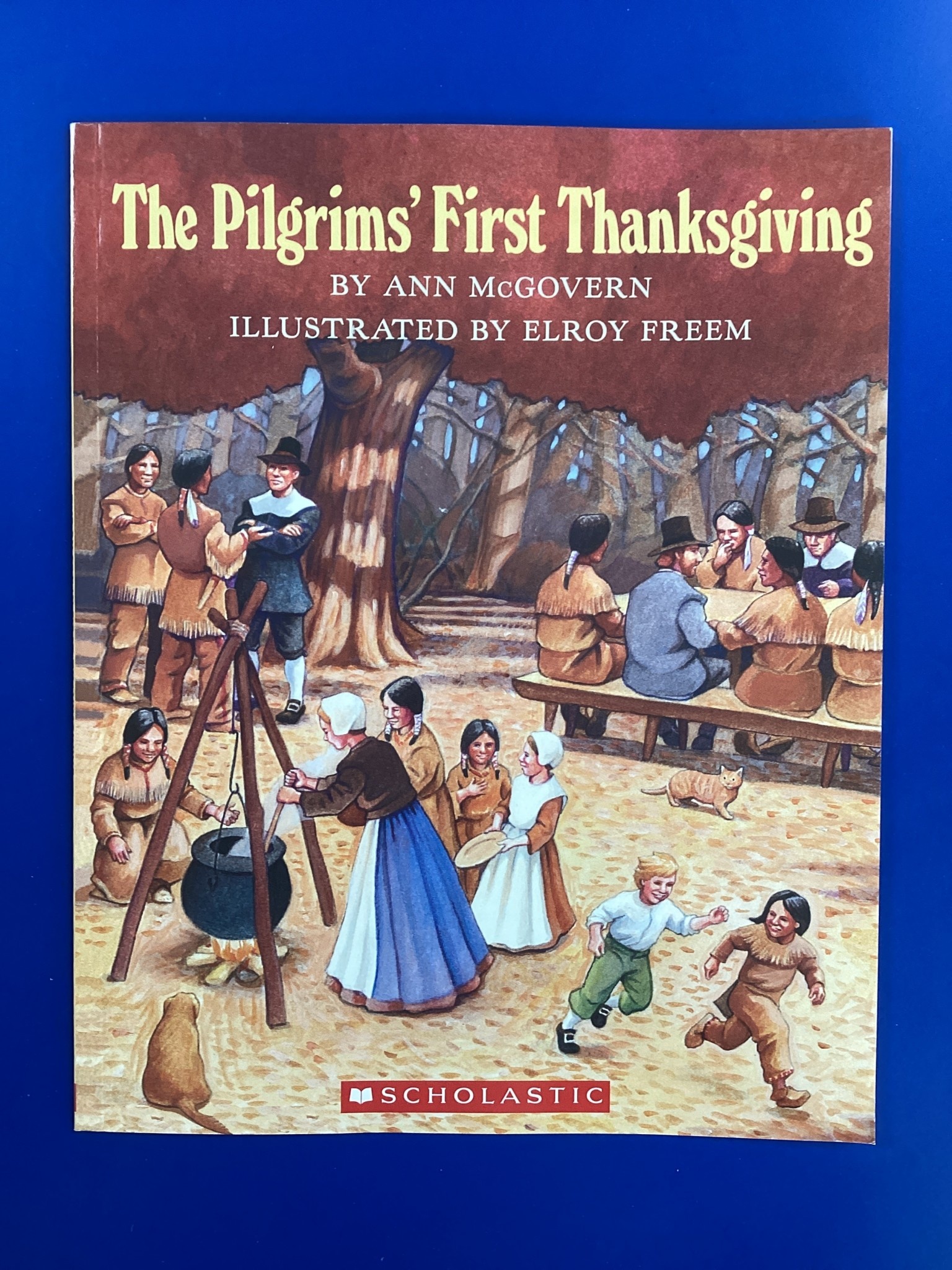 The Pilgrims' First Thanksgiving