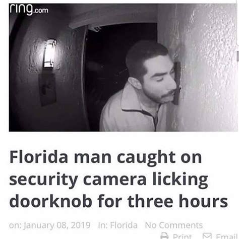 A man with a mustache is captured in a black and white security camera footage. He is leaning toward a light-colored wall and licking a doorknob. The text below the image reads: "Florida man caught on security camera licking doorknob for three hours". There is a small note under that saying "on: January 08, 2019 In: Florida No Comments".