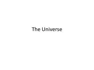 The Universe