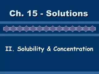 Ch. 15 - Solutions