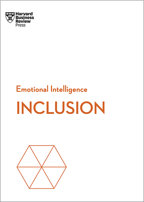 Inclusion (HBR Emotional Intelligence Series) ^ 10624