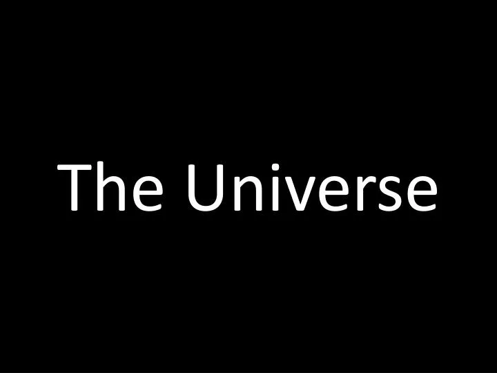 the universe