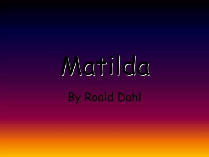 matilda