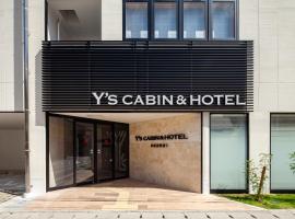 Y's CABIN&HOTEL Naha Kokusai Street, hotell i Naha