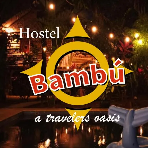 BAMBU HOSTEL, hotel en La Barqueta