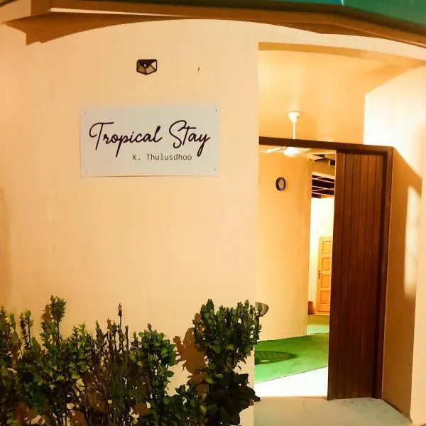 Tropical stay Thulusdhoo, hotel di Thulusdhoo