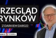 Dariusz Dargo zaprasza na przegląd wykresów na żywo o 17:30