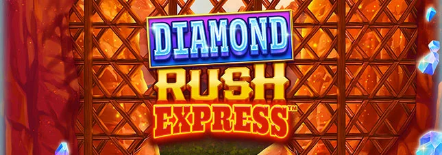 Diamond Rush Express™