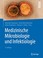 Cover of: Medizinische Mikrobiologie und Infektiologie