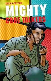 Cover of: Tales of the Mighty Code Talkers