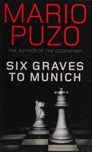 Cover of: Six Graves to Munich