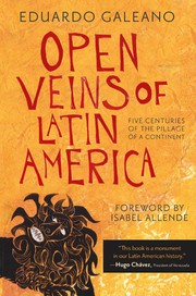 Cover of: Open Veins of Latin America: Five Centuries of the Pillage of a Continent