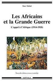 Cover of: Les Africains et la Grande guerre - l'appel à l'Afrique, 1914-1918