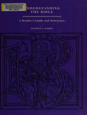 Cover of: Understanding the Bible: a reader's guide and reference