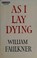 Cover of: As I Lay Dying