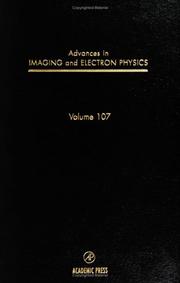 Cover of: Advances in Imaging and Electron Physics, Volume 107 (Advances in Imaging and Electron Physics) by Peter W. Hawkes, Benjamin Kazan, Tom Mulvey