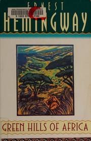 Cover of: Green hills of Africa