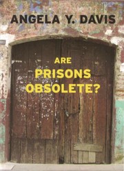 Are Prisons Obsolete? by Angela Y. Davis, Aurora Ballester