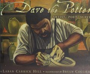 Dave, the potter by Laban Carrick Hill