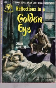 Reflections in a Golden Eye by Carson McCullers