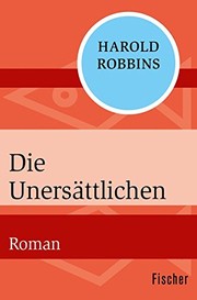 Cover of: Die Unersättlichen