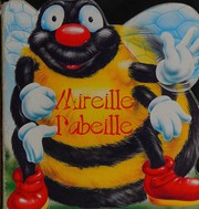 Mireille l'abeille by Steven Caldwell